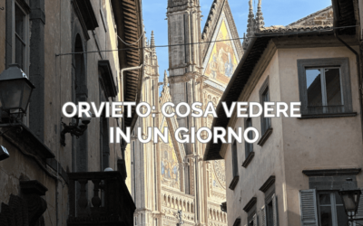 Cosa vedere ad Orvieto in un giorno